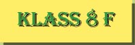 klass8F.JPG (6206 bytes)